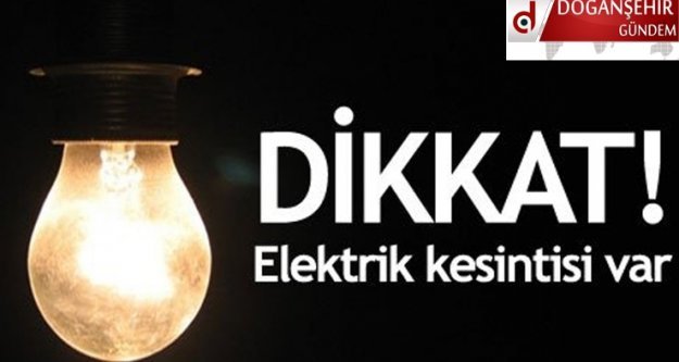 Doğanşehir 'de Elektrik Kesintisi