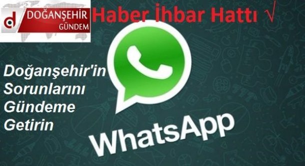 Doğanşehir Haber İhbar Hattı - WhatsApp