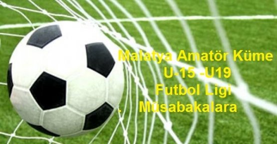 Malatya Amatör Küme Futbol Ligi  Oynacak Maçları