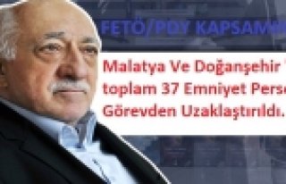 Malatya Ve Doğanşehir'de toplam 37 Emniyet...